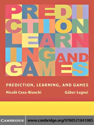 cover image of Prediction, Learning, and Games